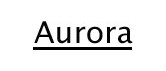AURORA